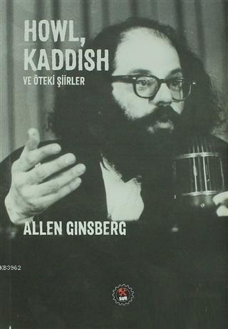 Howl, Kaddish ve Öteki Şiirler