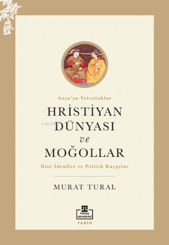 Hristiyan Dünyası ve Moğollar