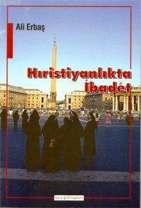 Hristiyanlıkta İbadet