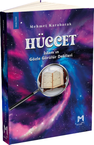 Hüccet;İslam’ın Gözle Görülür Delilleri