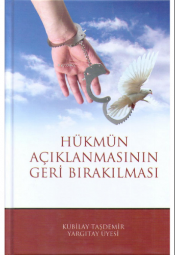 Hükmün Açıklanmasının Geri Bırakılması