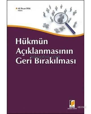 Hükmün Açıklanmasının Geri Bırakılması
