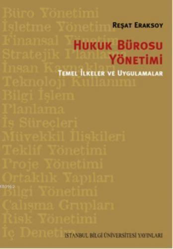 Hukuk Bürosu Yönetimi Temel İlkeler ve Uygulamalar
