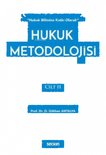 Hukuk Metodolojisi Cilt: II