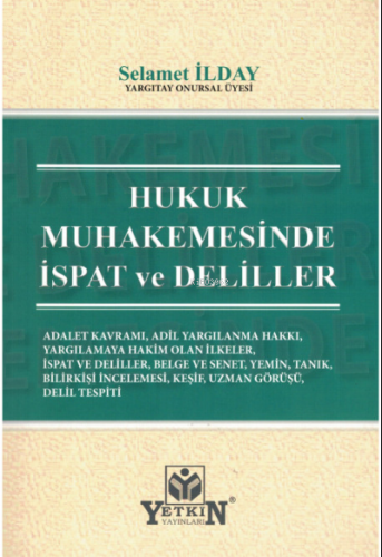 Hukuk Muhakemesinde İspat ve Deliller