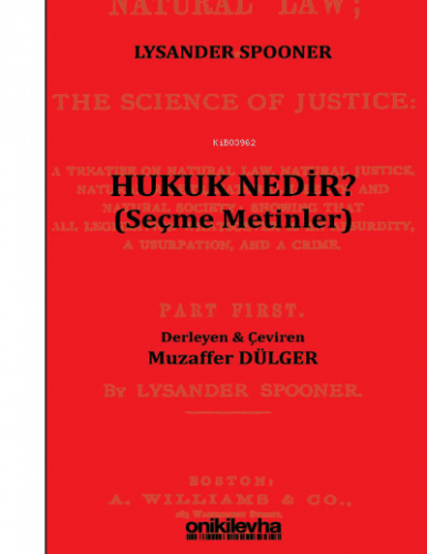 Hukuk Nedir? (Seçme Metinler)