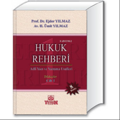 Hukuk Rehberi (Adli Yazı ve Yazışma Usulleri)