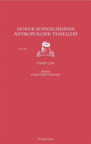 Hukuk Sosyolojisinin Antropolojik Temelleri