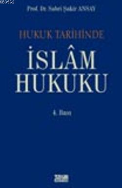 Hukuk Tarihinde| İslam Hukuku