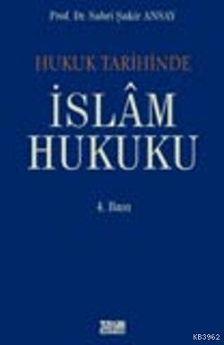 Hukuk Tarihinde İslam Hukuku