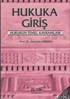 Hukuka Giriş Hukukun Temel Kavramları