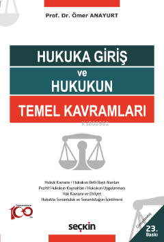 Hukuka Giriş ve Hukukun Temel Kavramları