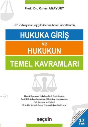Hukuka Giriş ve Hukukun Temel Kavramları