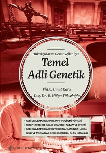 Hukukçular Ve Genetikçiler İçin Temel Adli Genetik