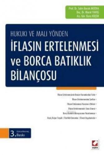 Hukuki ve Mali Yönden İflasın Ertelenmesi ve Borca Batıklık Bilançosu