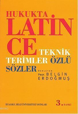 Hukukta Latince; Teknik Terimler - Özlü Sözler