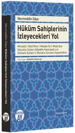 Hüküm Sahiplerinin İzeyecekleri Yol