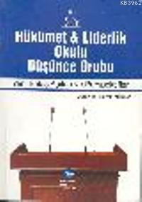 Hükümet ve Liderlik Okulu Düşünce Grubu : Yeni Bakış Açıları ve Perspektifler