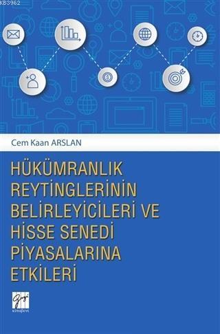 Hükümranlık Reytinglerinin Belirleyicileri ve Hisse Senedi Piyasalarına Etkileri