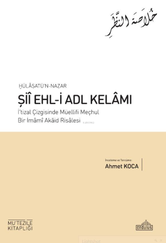 Hülâsatü’N Nazar Şİî Ehl-İ Adl Kelâmi