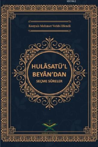 Hulasatül Beyan'dan Seçme Sureler