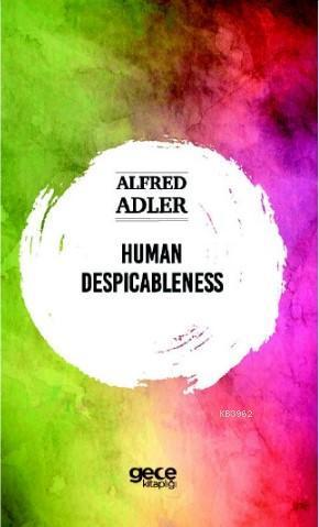 Human Despicableness