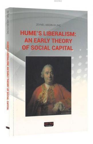 Hume's Liberalism: An Early Theory Of Social Capital