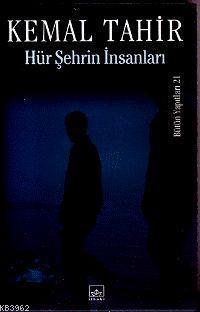 Hür Şehrin İnsanları