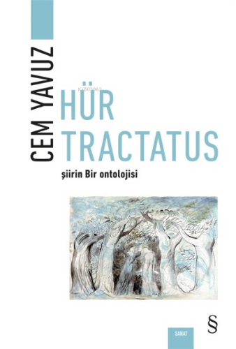 Hür Tractatus;Şiirin Bir Ontolojisi