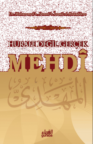 Hurafe Değil Gerçek Mehdî