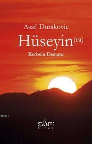 Hüseyin(ra) Kerbela Destanı