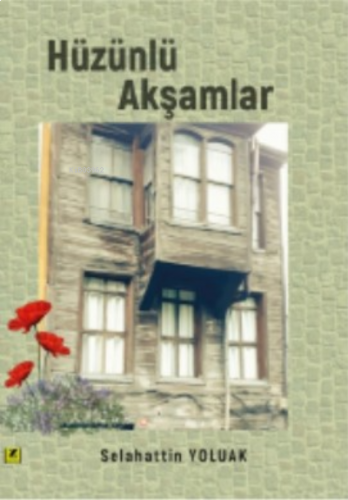 Hüzünlü Akşamlar
