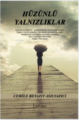 Hüzünlü Yalnızlıklar