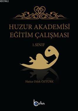Huzur Akademisi Eğitim Çalışması 1. Sınıf