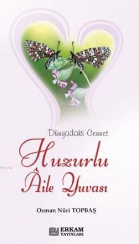 Huzurlu Aile Yuvası (Satalüks) Ciltli