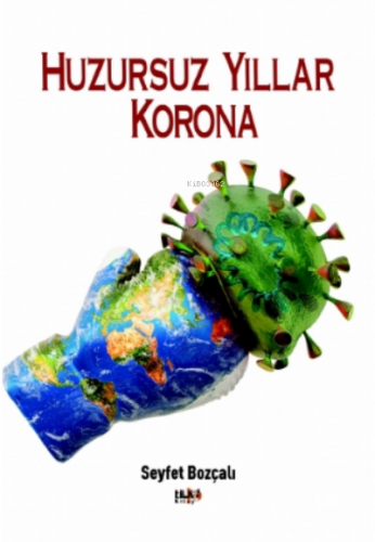 Huzursuz Yıllar Korona