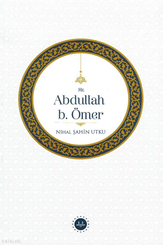 Hz. Abdullah B. Ömer