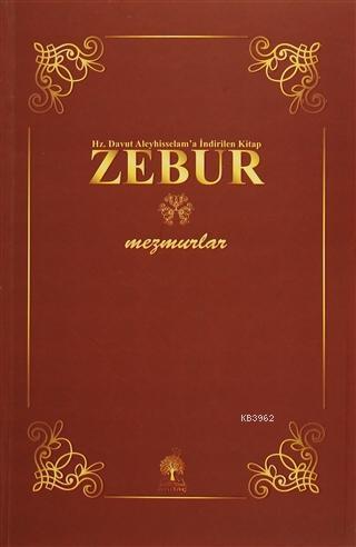 Hz. Davut Aleyhisselam'a İndirilen Kitap Zebur - Mezmurlar Kitap 1