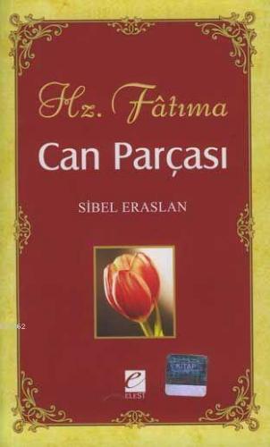 Hz. Fatıma Can Parçası