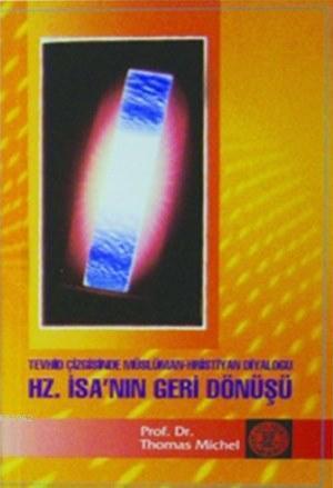 Hz. İsa'nın Geri Dönüşü