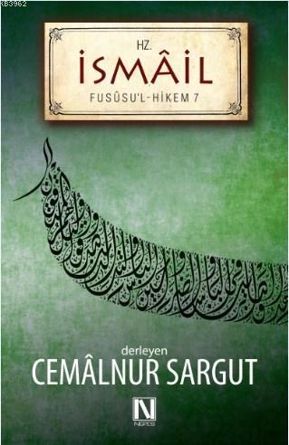 Hz. İsmail; Fususu'l-Hikem 7