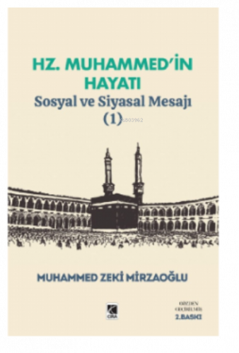Hz. Muhammed’in Hayatı