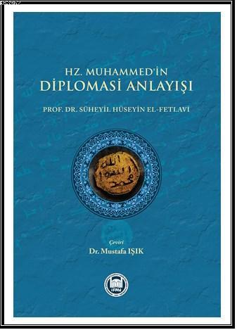 Hz. Muhammed'in Diplomasi Anlayışı