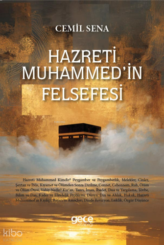 Hz. Muhammed'in Felsefesi