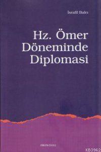 Hz. Ömer Döneminde Diplomasi