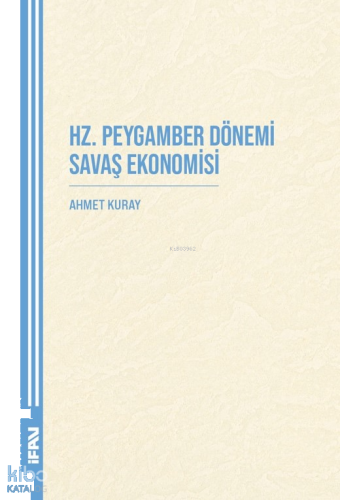 Hz. Peygamber Dönemi Savaş Ekonomisi