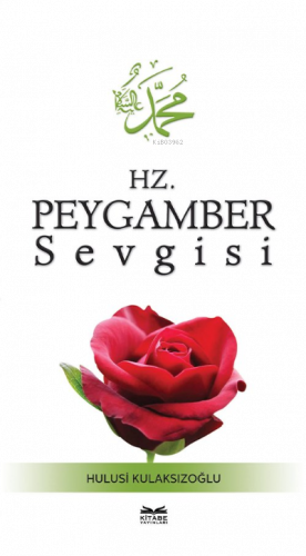 Hz. Peygamber Sevgisi