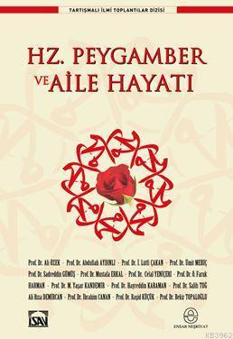 Hz. Peygamber ve Aile Hayatı
