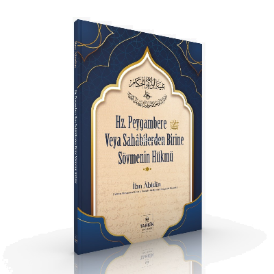 Hz. Peygambere Veya Sahabilerden Birine Sövmenin Hükmü