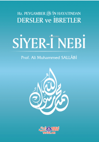 Hz. Peygamberin Hayatından Dersler Ve İbretler Siyer-İ Nebi (2 Cilt)